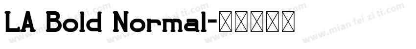 LA Bold Normal字体转换